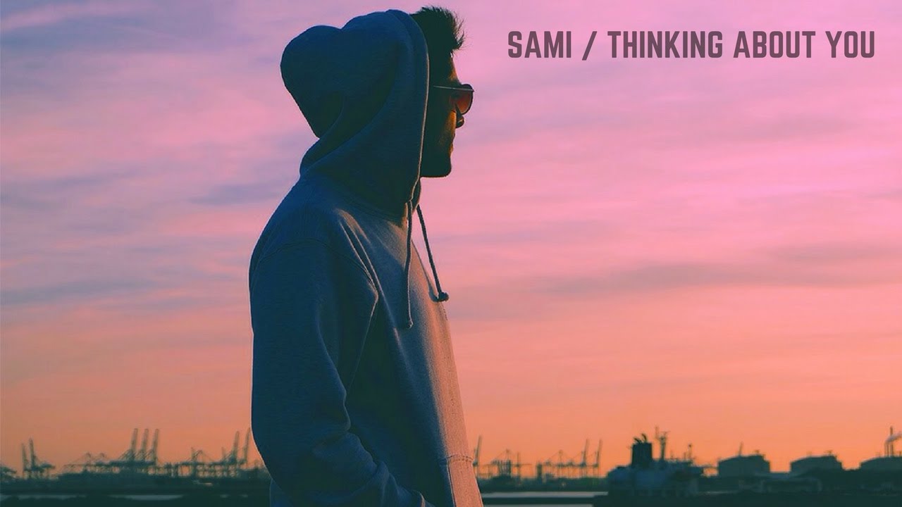 Sami - Thinking About You (Audio)