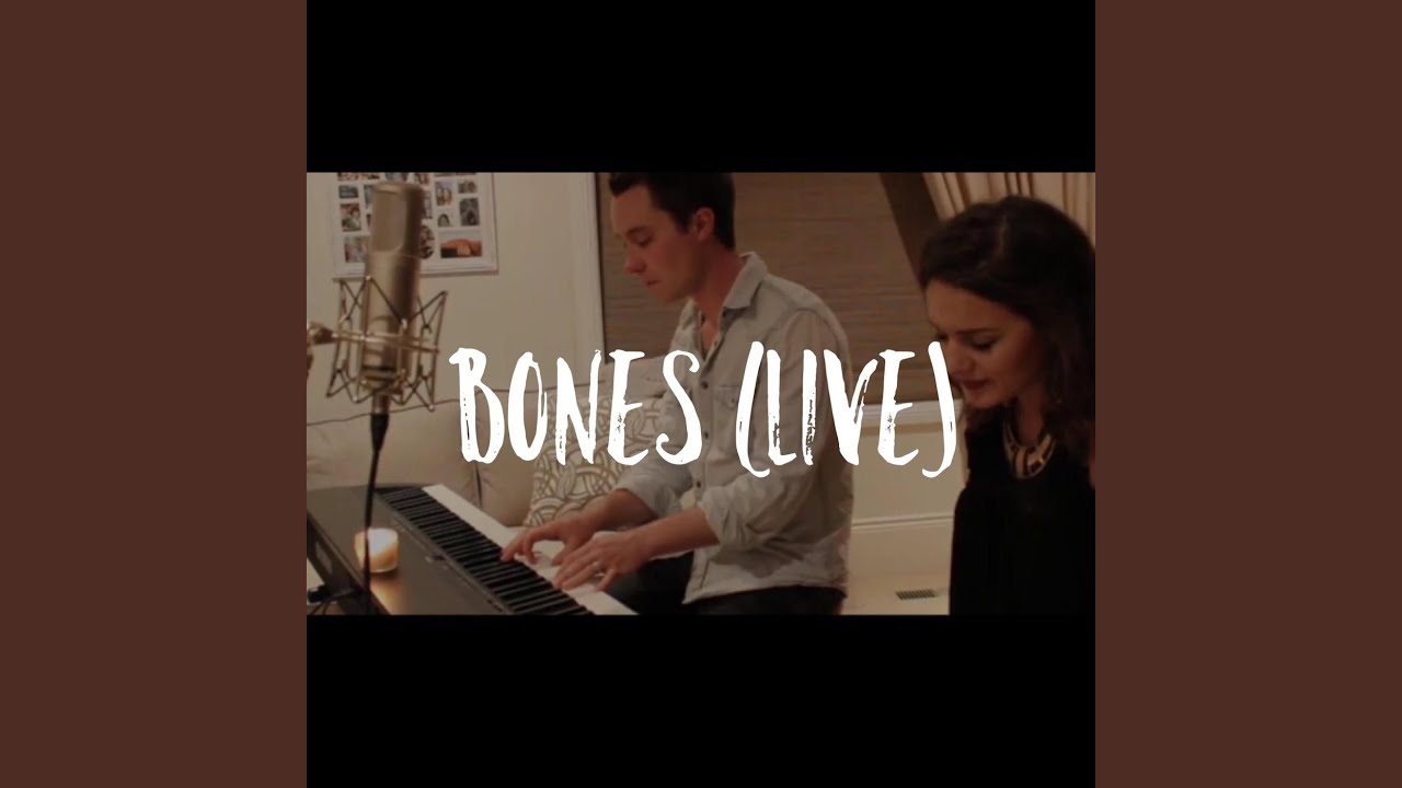 Bones (Live)