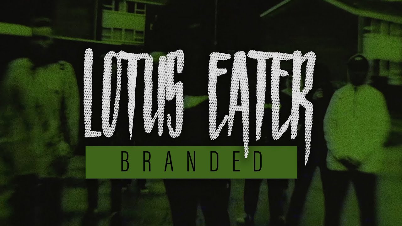 Lotus Eater - Branded (Official Music Video)