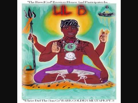 Lil B - Bitches BASED FREESTYLE (RARE)