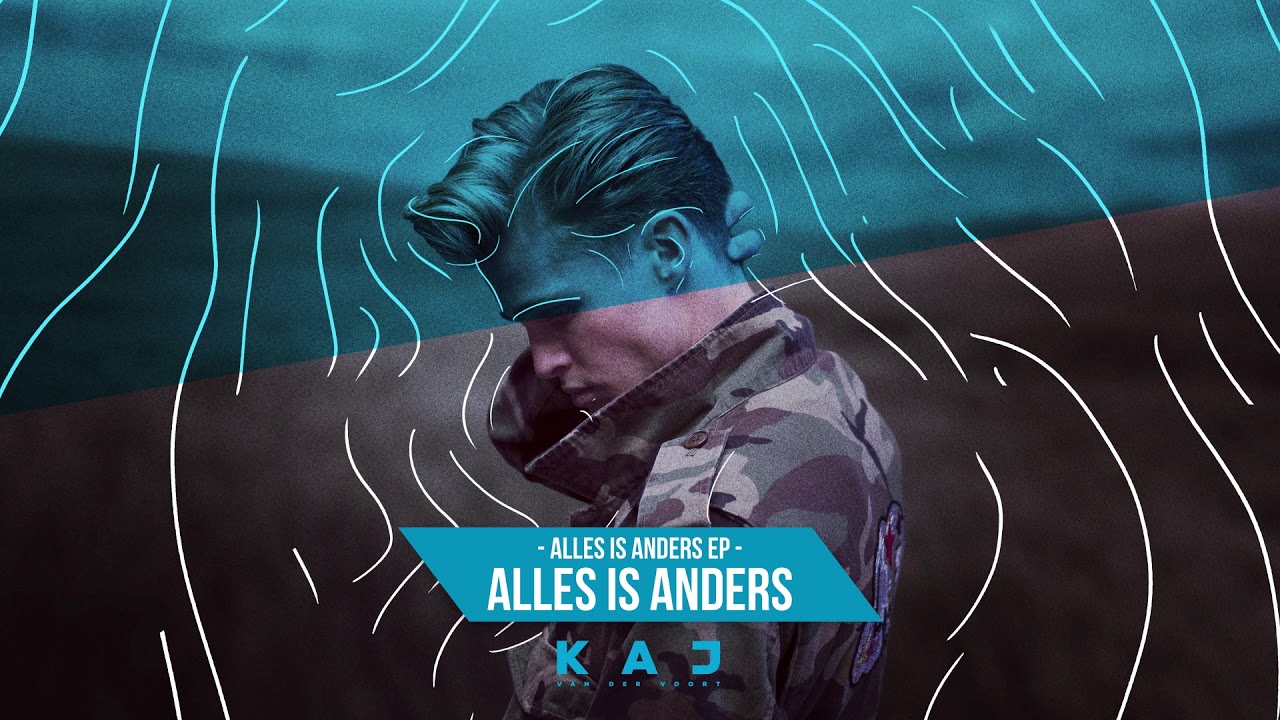 Kaj van der Voort - Alles Is Anders (Officiële audio)