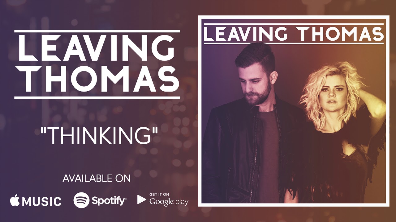 "Thinking" | Leaving Thomas (Official Audio)