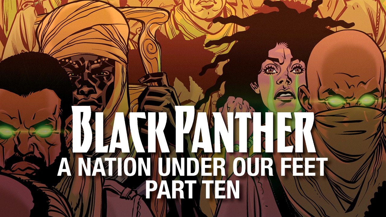Black Panther: A Nation Under Our Feet - Part 10 (Featuring Lil B)