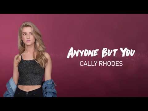 Cally Rhodes - Anyone But You