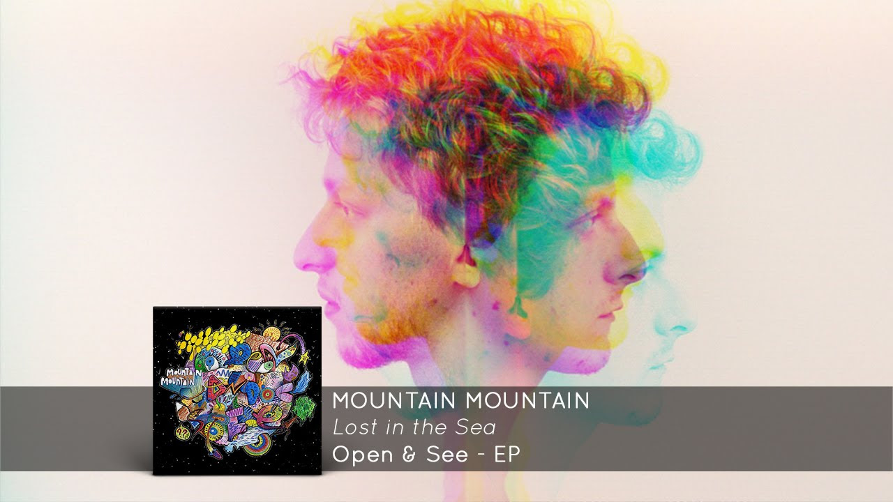 Mountain Mountain - Lost in the sea