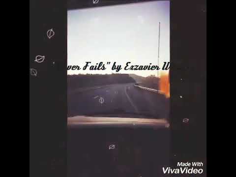 "NEVER FAILS" (Official Lyric Video) - Exzavier Whitley