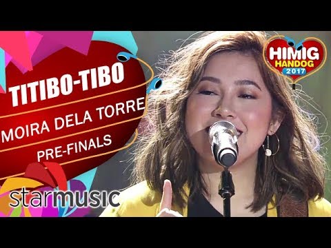 Moira Dela Torre - Titibo-tibo | Himig Handog 2017 (Pre Finals)