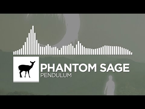 [Chill] - Phantom Sage - Pendulum [Connected EP]
