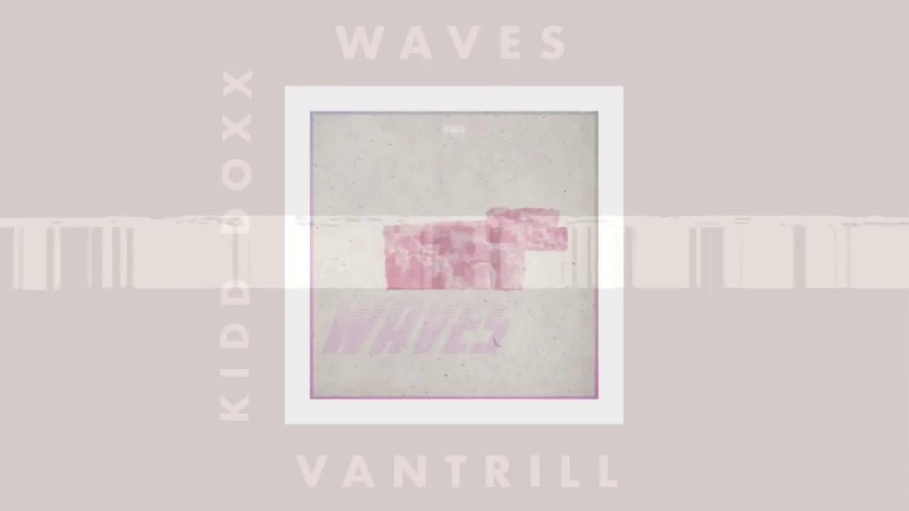 Vantrill - Waves (Official Audio)