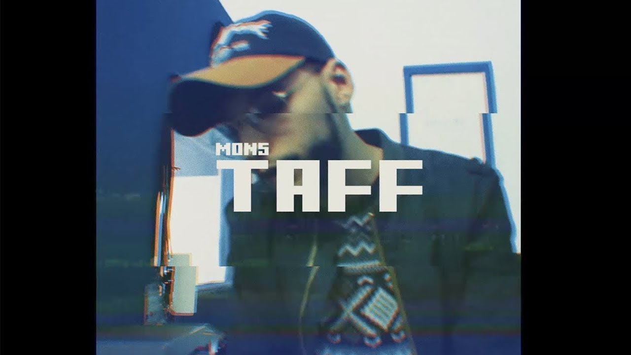 Mons saroute - TAFF (Official Clip)