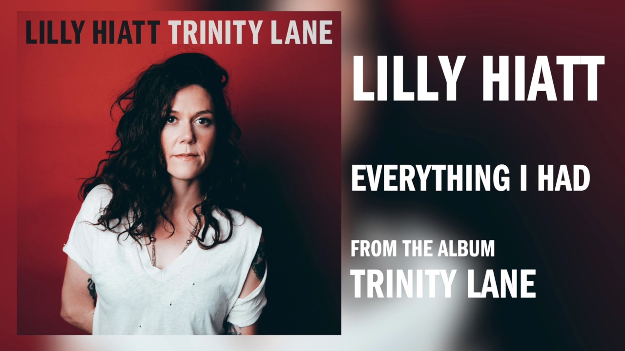 Lilly Hiatt - "Everything I Had" [Audio Only]
