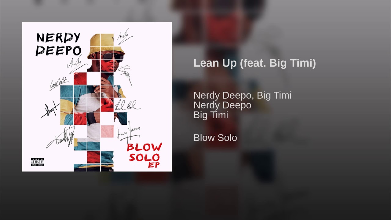 Lean Up (feat. Big Timi)