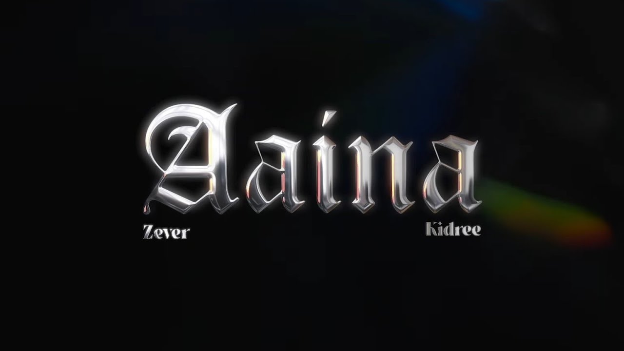 Zever - Aaina Ft. Kidree | Dir. Dev Sinwal