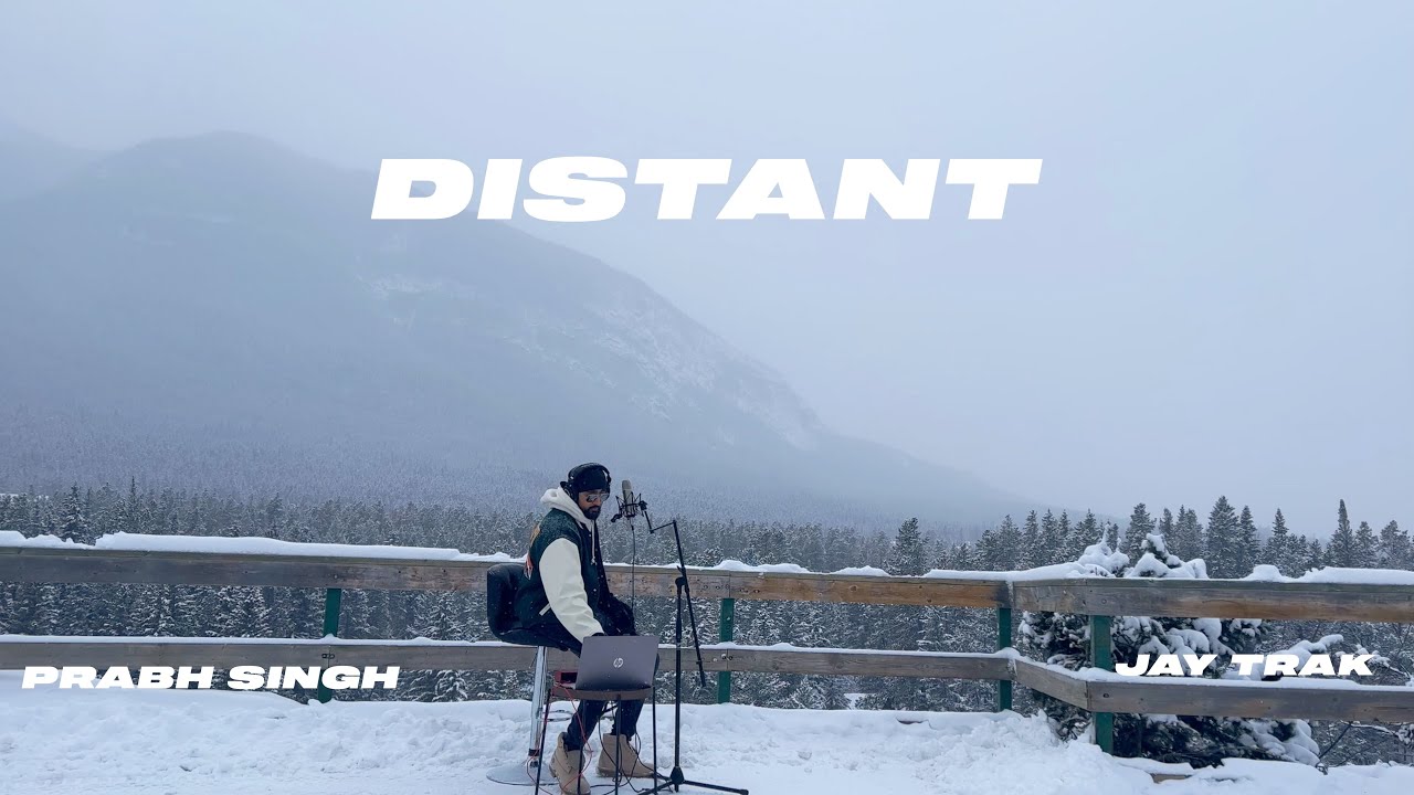 Prabh - Distant (Official Video) feat. Jay Trak