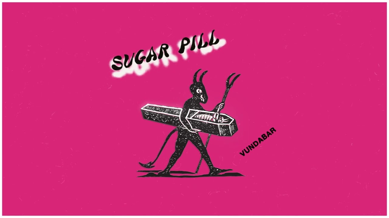 Vundabar - Sugar Pill (Official Visualizer)