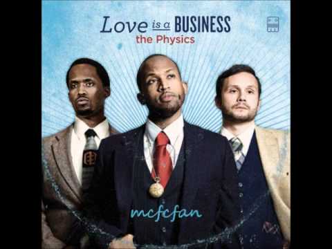 The Physics - Love Is A Business