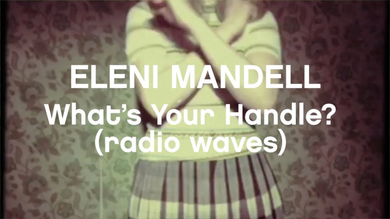 Eleni Mandell - What's Your Handle? (Radio Waves) (Official Music Video)