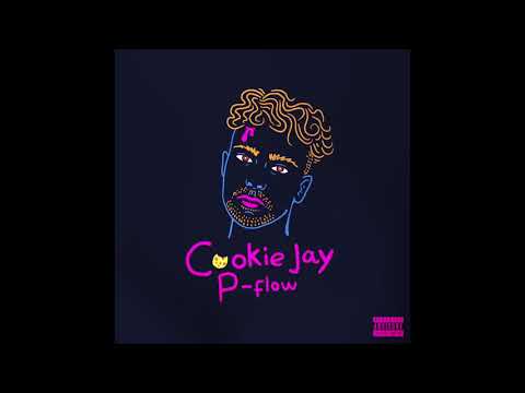 P-Flow - "Cookie Jay" (Official Audio)