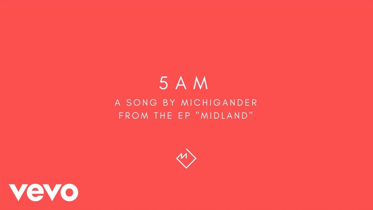 Michigander - 5am (audio)