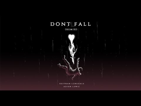 Keiynan Lonsdale - Don't Fall (ADN Lewis Remix)