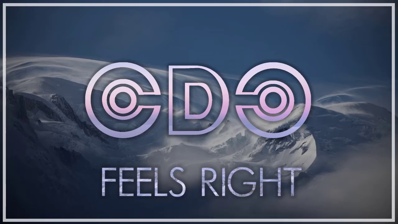 CDC - Feels Right
