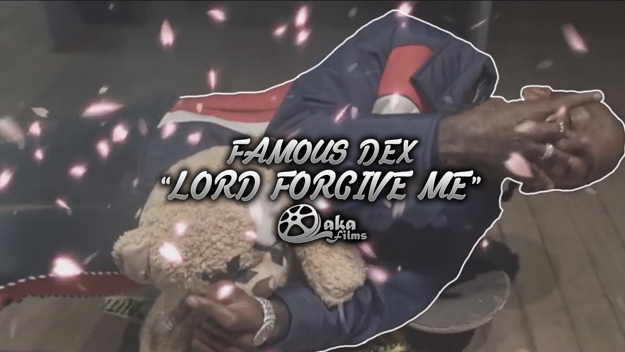 Famous Dex - Lord Forgive Me (Official Music Video)