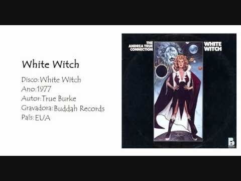 Andrea True Connection - White Witch (1977) - "Melô do Caranguejo" - CarpatiaBlog