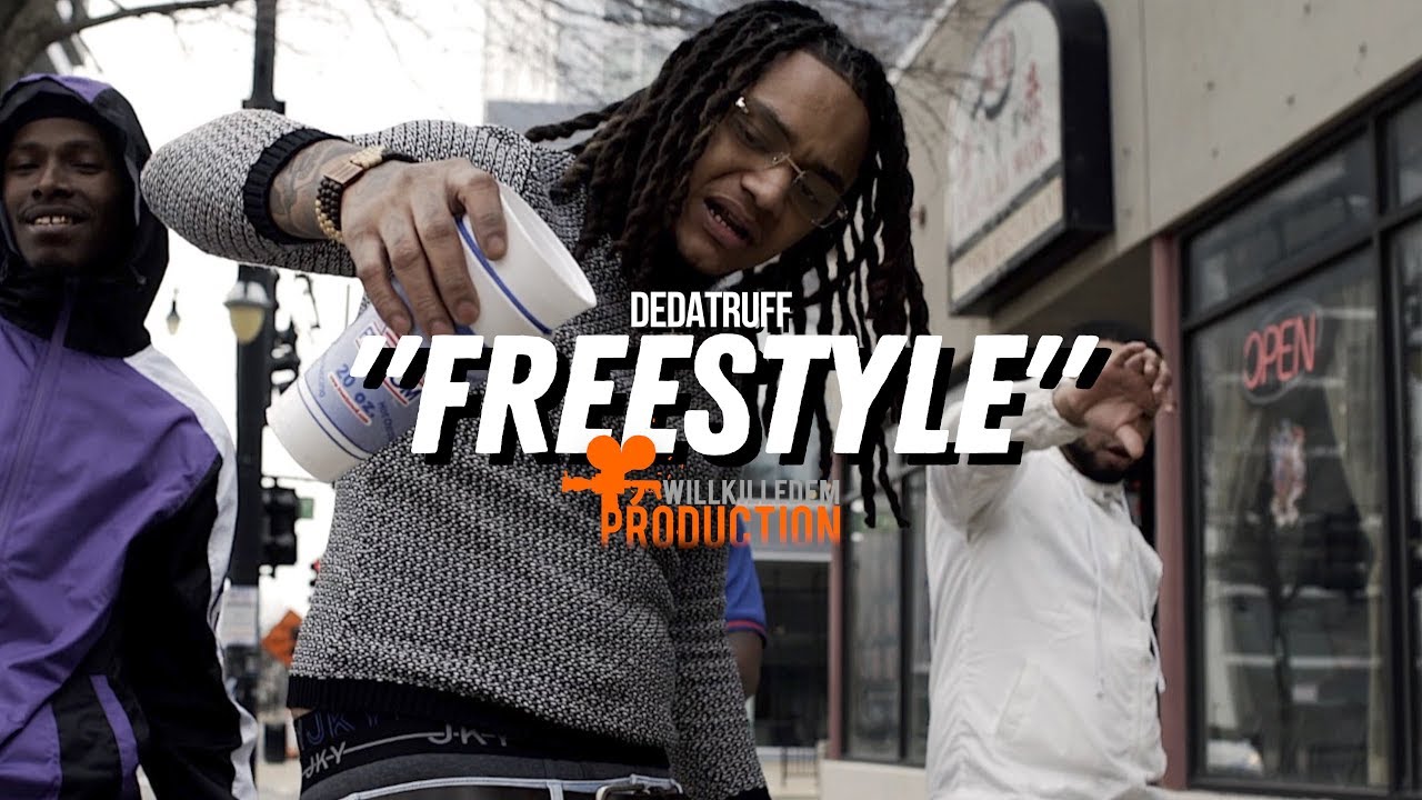 DeDaTruff - "Freestyle" (Official Video) Dir. By @WillKilledEm