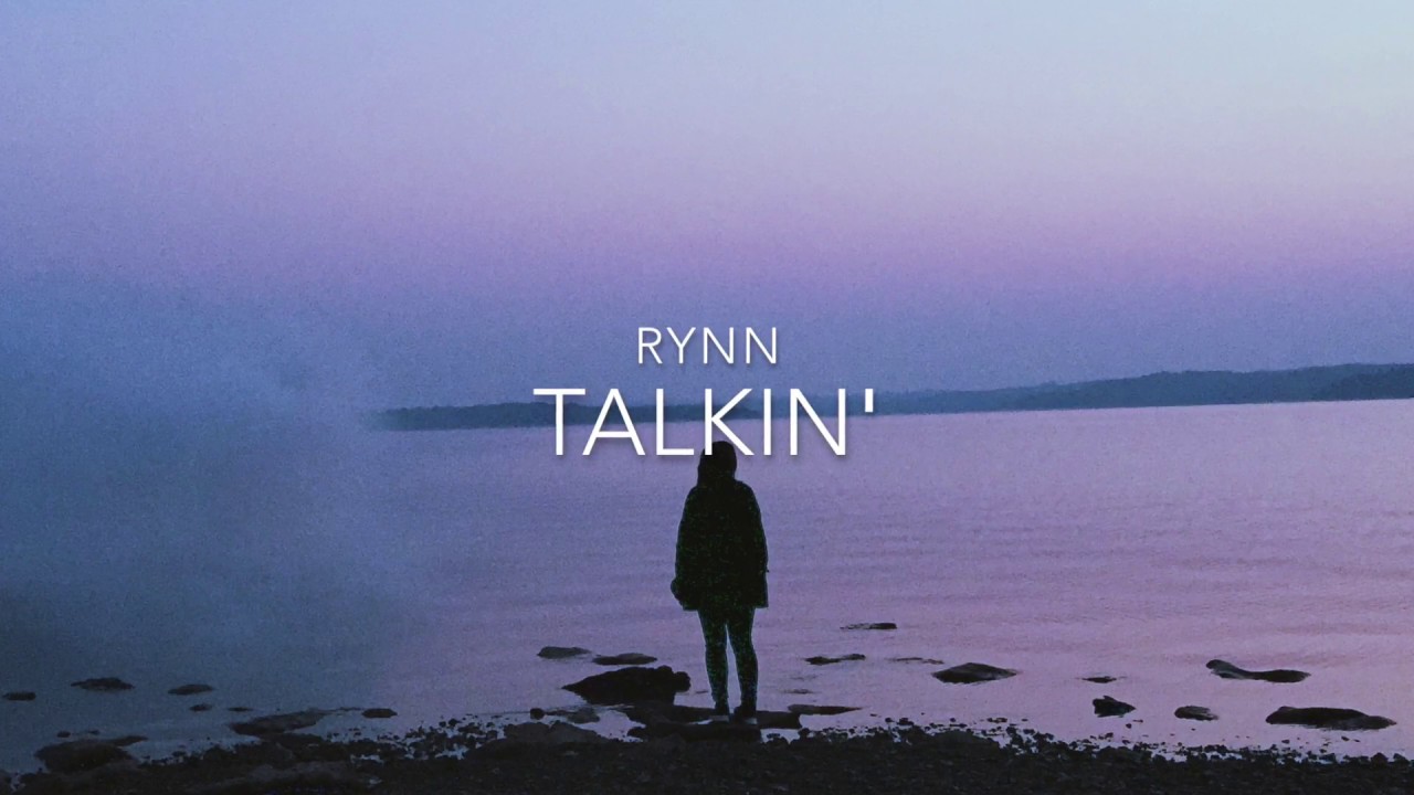 Talkin' - Rynn (official audio)