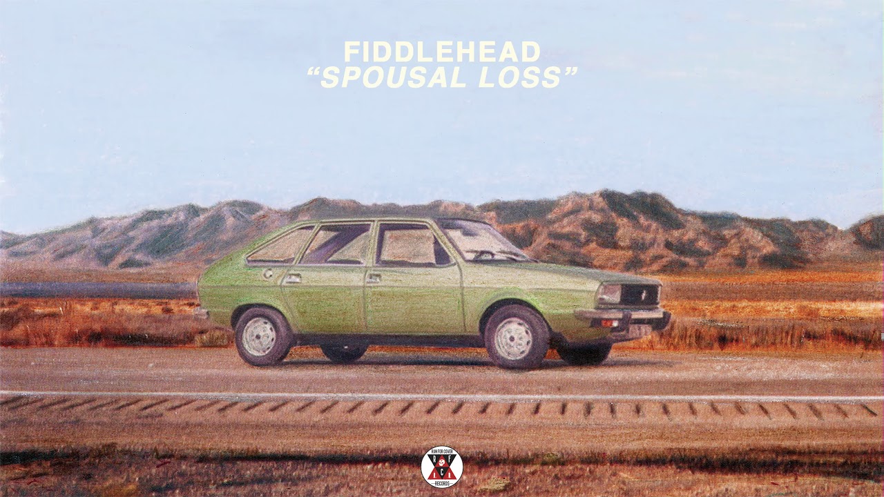 Fiddlehead - "Spousal Loss" (Official Audio)