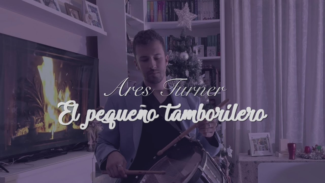 Ares Turner - El Pequeño Tamborilero
