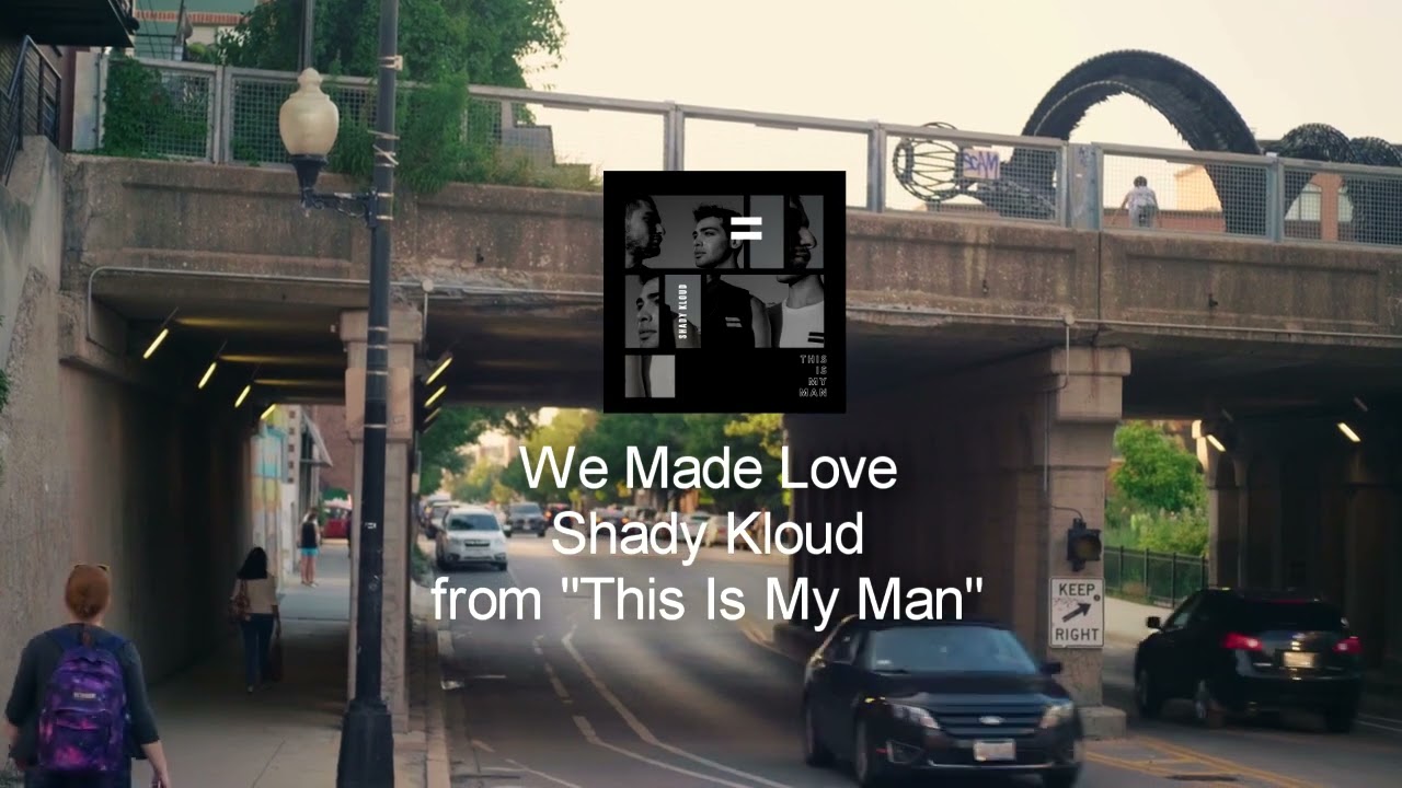 Shady Kloud - We Made Love (Official Visualizer)