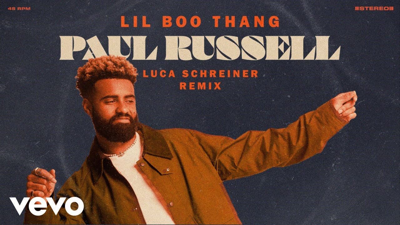 Paul Russell - Lil Boo Thang (Luca Schreiner Remix) (Official Audio)