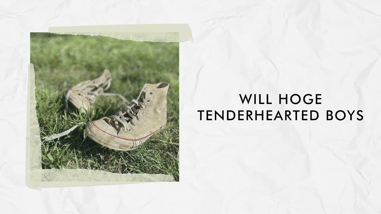 Will Hoge "Tenderhearted Boys" (Official Audio)