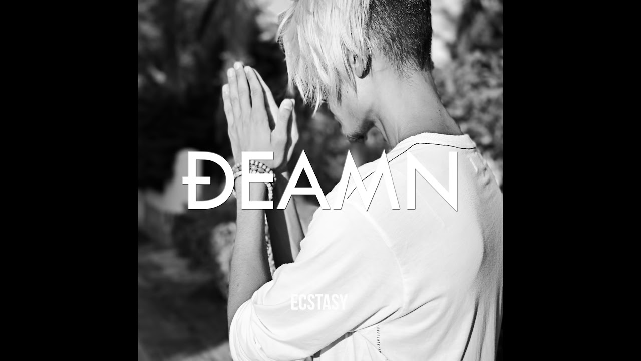 DEAMN - Ecstasy (Audio)