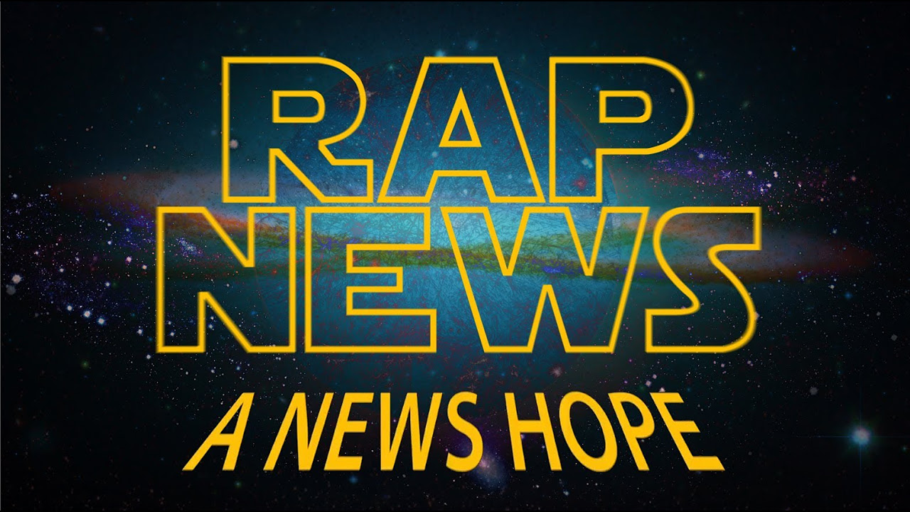 RAP NEWS | Episode XIII: A News Hope
