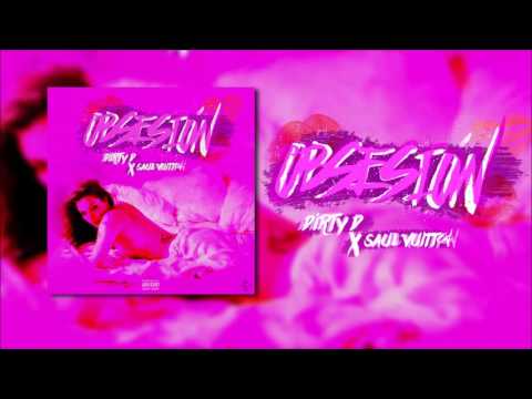 Sucio D - Obsesión (Audio) ft. Saul Vuitton