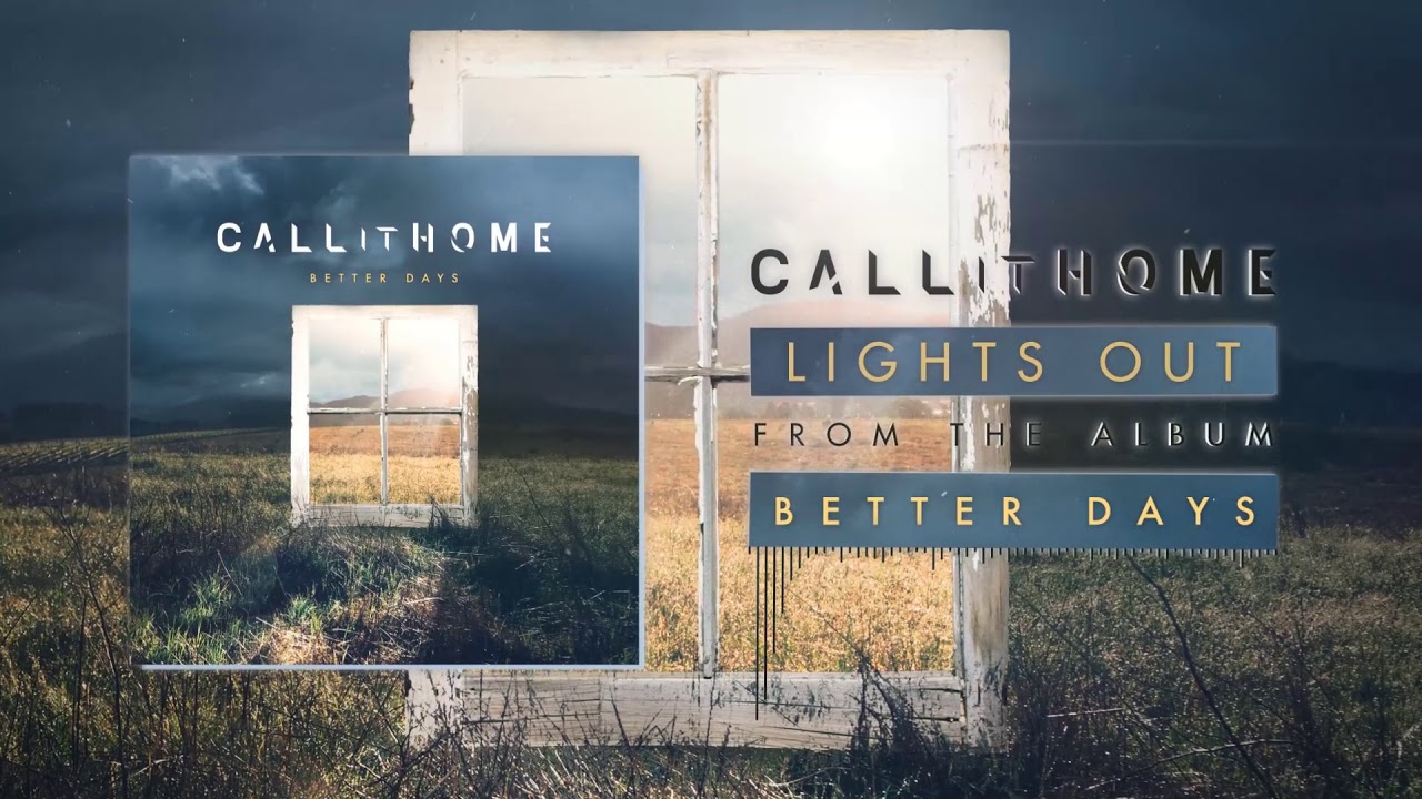 Call It Home - Lights Out
