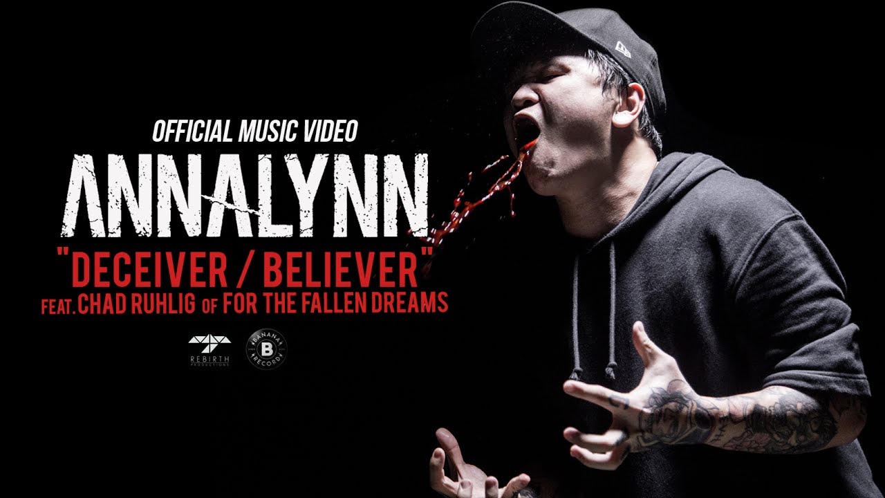 ANNALYNN "DECEIVER / BELIEVER" feat. Chad Ruhlig of For the Fallen Dreams - Official Music Video