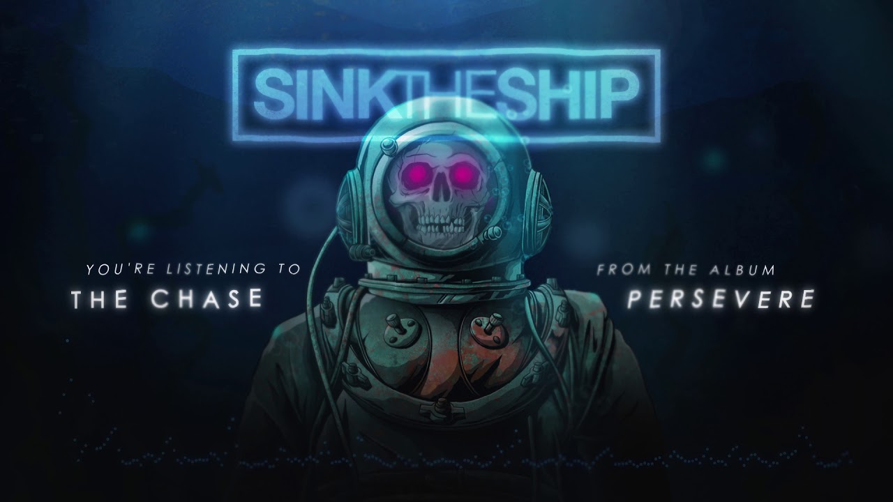 Sink The Ship - The Chase (OFFICIAL AUDIO)