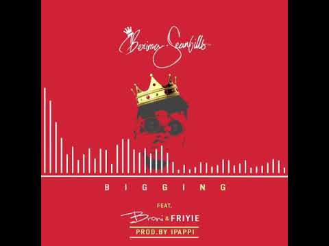 Berimaseanbills ft Broni & Friyie Bigging prod.by Ipappi