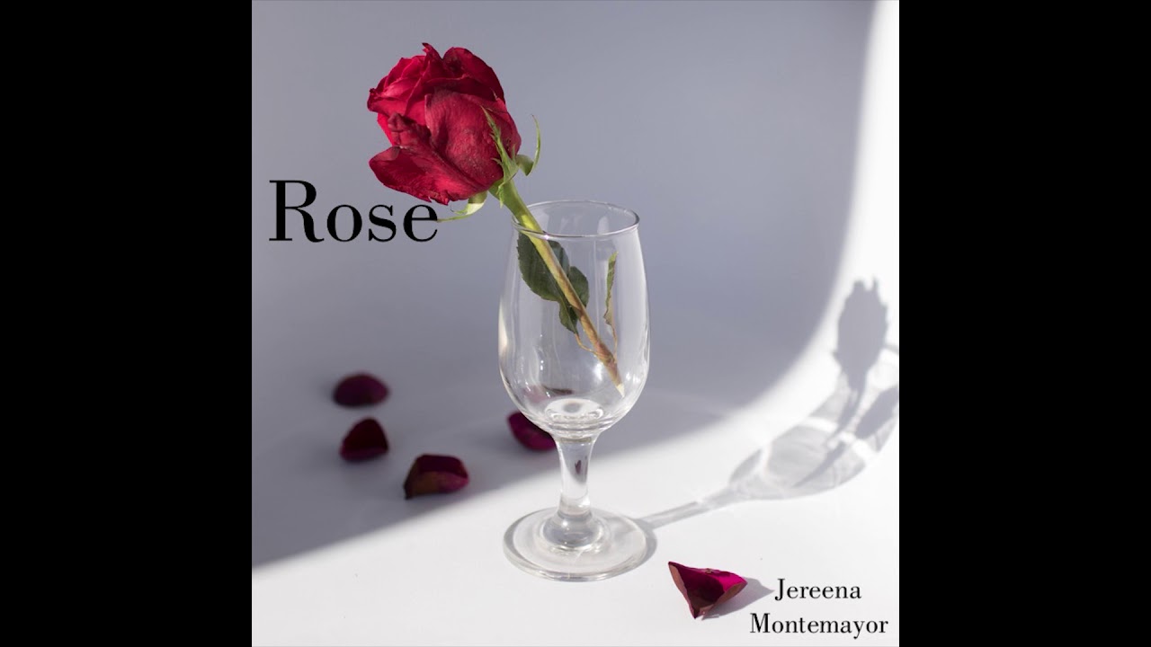 Rose - Jereena Montemayor (Prod. RMR) (Original Song)