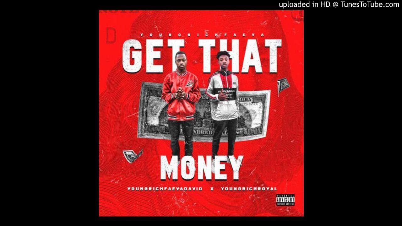 Young Rich FaEva - Get That Money (Official Audio)