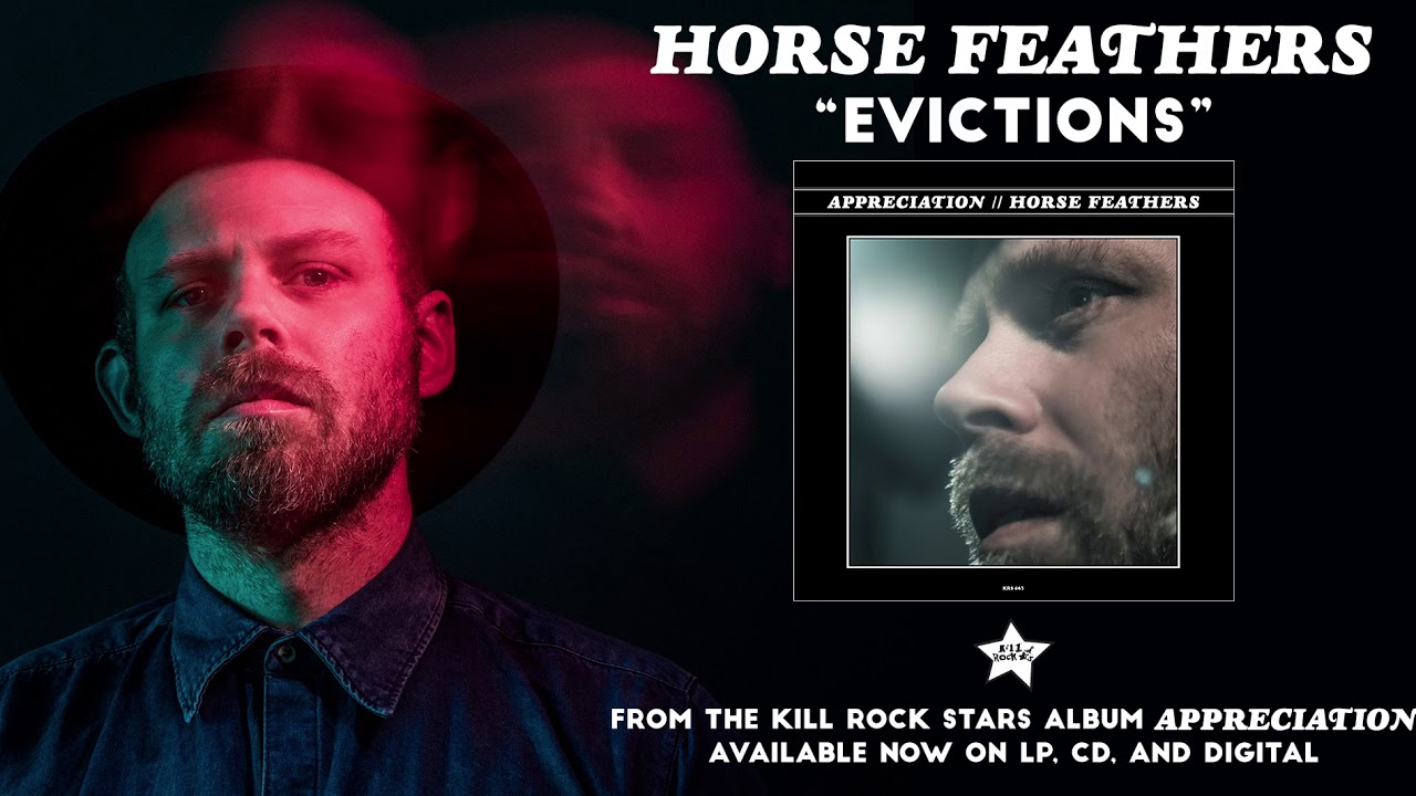 Horse Feathers - Evictions (from Appreciation)