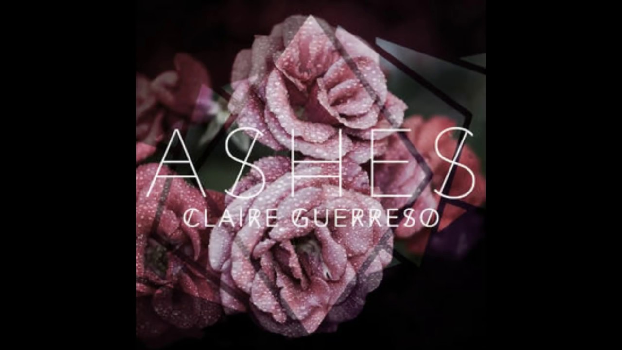 ASHES -  Claire Guerreso