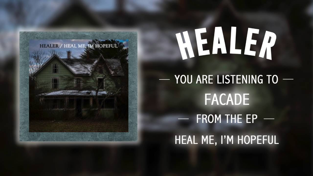 Healer - Facade