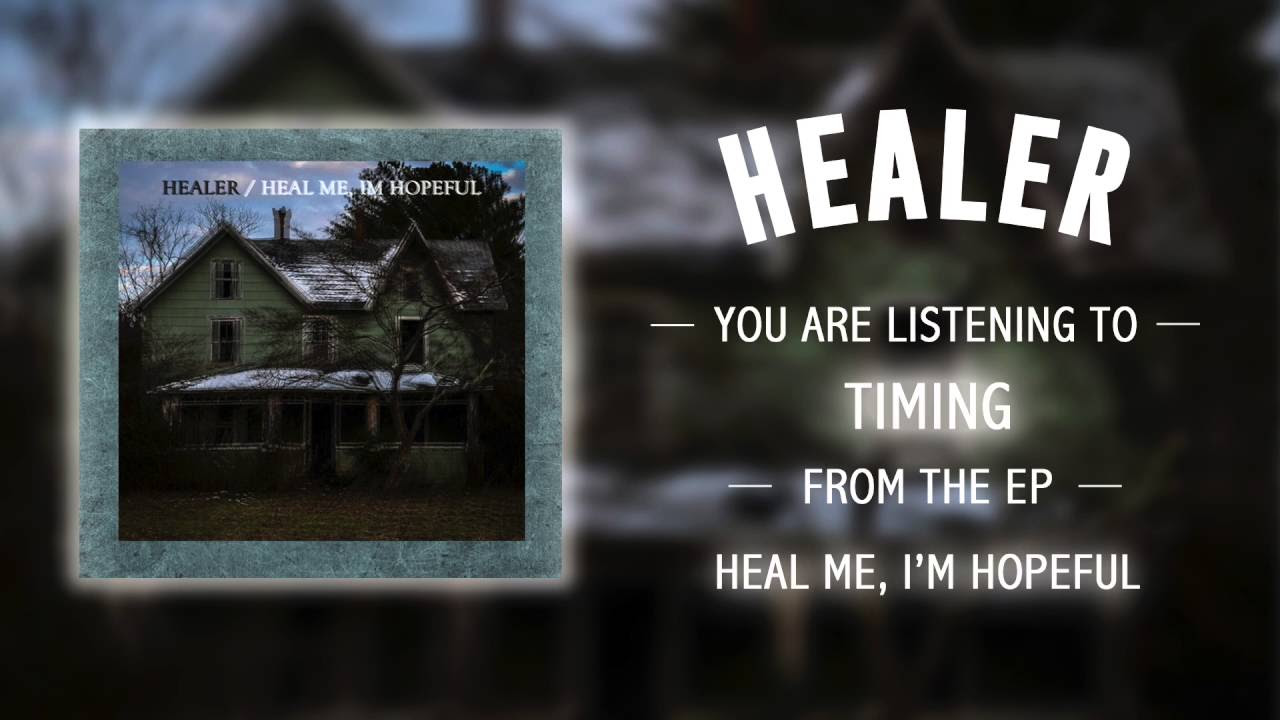 Healer - Timing
