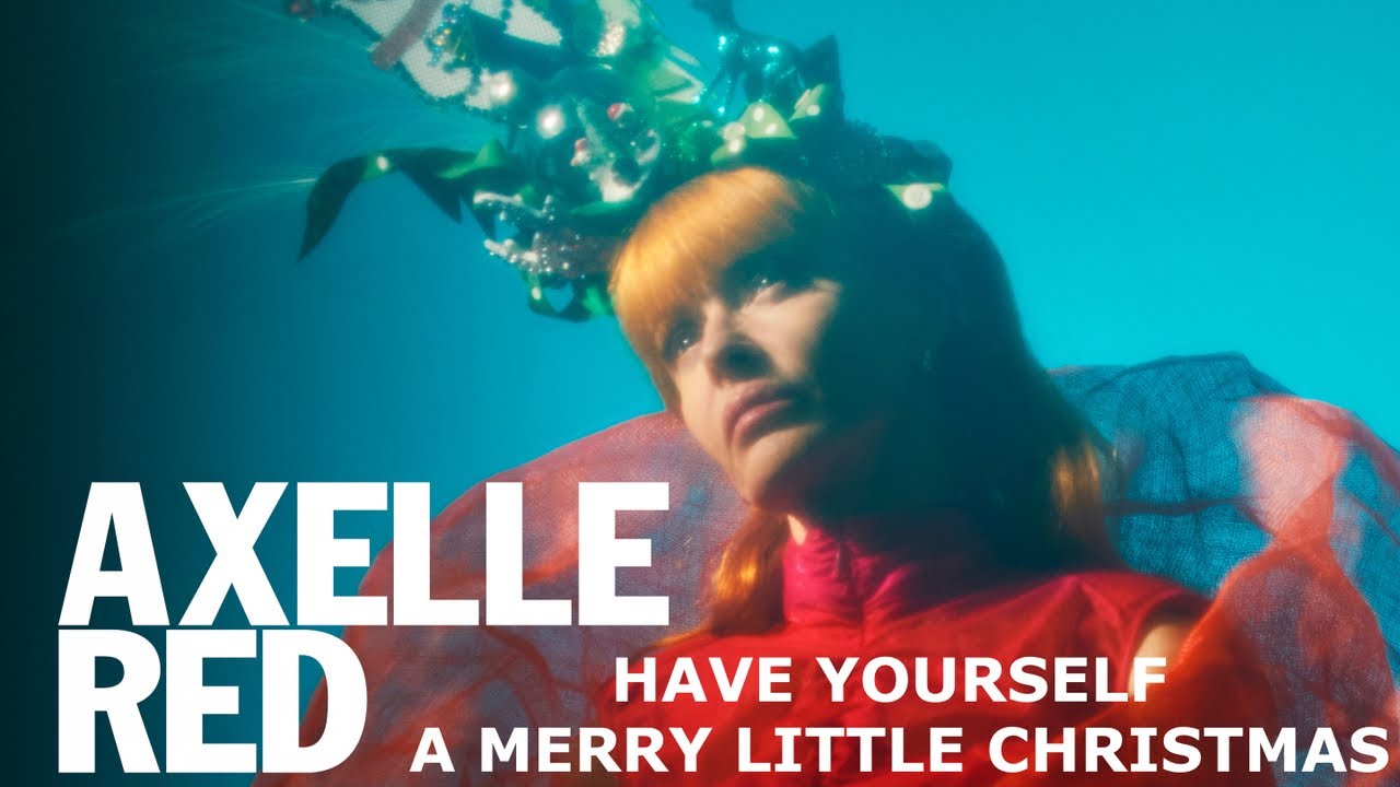 Axelle Red - Have Yourself A Merry Little Christmas
