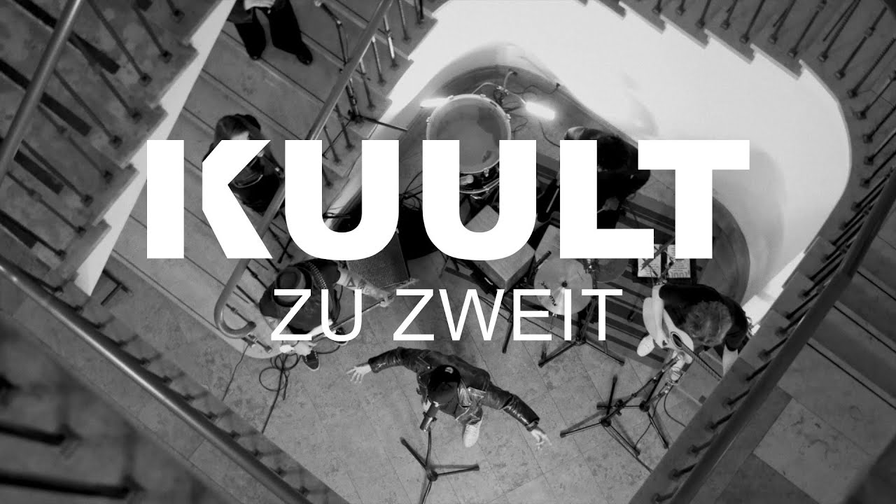 KUULT - Zu Zweit (offizielles Live-Video)
