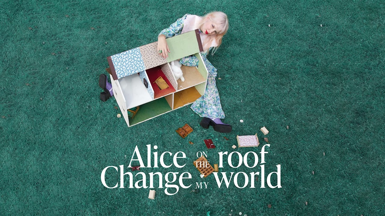 Alice on the roof - Change My World (Birrd Remix)